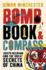 Bomb, Book and Compass: Joseph Needham and the Great Secrets of China. by Simon Winchester