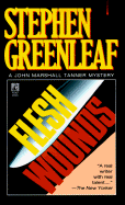 Flesh Wounds: A John Marshall Tanner Mystery