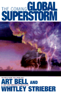 The Coming Global Superstorm