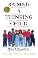 Raising a Thinking Child: Help Your Young Child to Resolve Conflicts and Get Along with Others