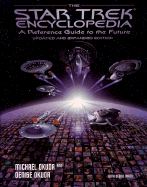 The Star Trek Encyclopedia: A Reference Guide to the Future