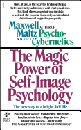 The Magic Power of Self Image Psychology