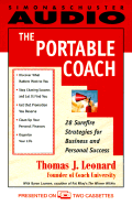 The Portable Coach: 28 Surefire Strategies for Business and Personal Success