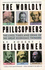 The Worldly Philosophers: The Lives, Times, and Ideas of the Great Economic Thinkers