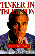 Tinker in Television: From General Sarnoff to General Electric
