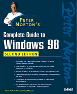 Peter Norton's Complete Guide to Windows 98