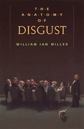 The Anatomy of Disgust