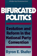 Bifurcated Politics