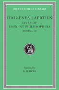 Lives of Eminent Philosophers, Volume II: Books 6-10