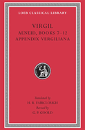 Aeneid: Books 7-12. Appendix Vergiliana