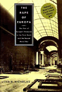 The Rape of Europa: The Fate of Europe's Treasures in the Third Reich and the Second World War
