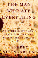 The Man Who Ate Everything