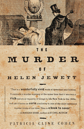 The Murder of Helen Jewett: The Life and Death of a Prostitute in Ninetenth-Century New York