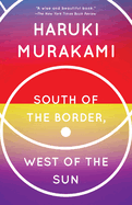 South of the Border, West of the Sun