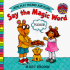 Say the Magic Word