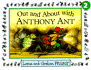 Out and About with Anthony Ant