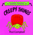 Creepy Things (Random House Cuddle Feelies)