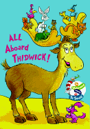 All Aboard Thidwick!