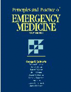 Principles and practice of emergency medicine