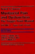 Travell and Simons Myofacial Pain and Dysfunction, Vols. 1 & 2: The Trigger Point Manual