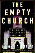 The Empty Church: The Suicide of Liberal Christianity