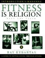 Fitness Is Religion Keep the Faith