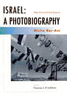 Israel: A Photobiography: The First Fifty Years