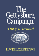 The Gettysburg Campaign: A Study in Command