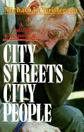 City Streets, City People: A Call for Compassion