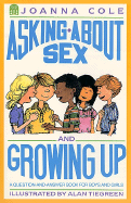 Asking about Sex and Growing Up: A Question-And-Answer Book for Boys and Girls