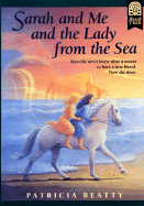 Sarah and Me and the Lady from the Sea