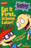 Eat It First, Ask Questions Later!: Trivia and Advice from the Rugrats