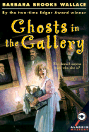 Ghosts in the Gallery