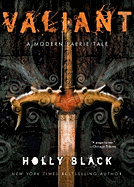 Valiant: A Modern Tale of Faerie