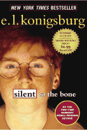 Silent to the Bone