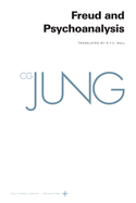 Collected Works of C. G. Jung: Freud and Psychoanalysis