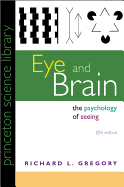 Eye and Brain: The Psychology of Seeing