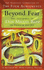 Beyond Fear: The Teachings of Don Miguel Ruiz on Freedom and Joy