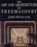 The Art and Architecture of Freemasonry