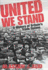 United We Stand: A History of Britain's Trade Unions