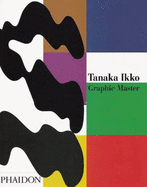 Tanaka Ikko: Graphic Master