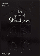 The Game of Shadows