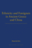 Ethnicity and Foreigners in Ancient Greece and China