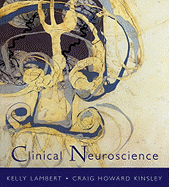 Clinical Neuroscience: The Neurobiological Foundations of Mental Health