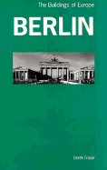 Berlin: The Buildings of Europe