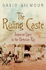 The Ruling Caste: Imperial Lives in the Victorian Raj