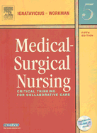 Medical-surgical Nursing: Critical Thinking for Collaborative Care (Hardcover) - Fifth Edition Donna Ignatavicius and Linda Workman