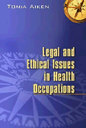 Legal and Ethical Issues in Health Occupations