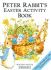 Peter Rabbit's Easter Activity Book
