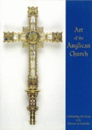 Art of the Anglican Church: Celebrating 150 Years of Diocese of Adelaide
